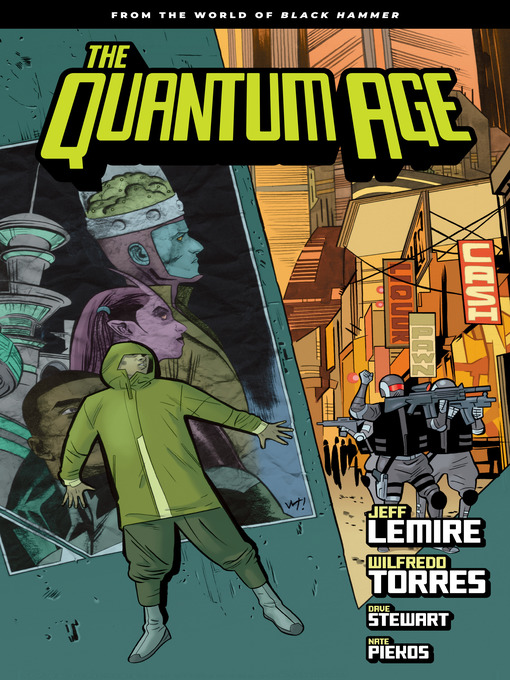Title details for The Quantum Age by Jeff Lemire - Available